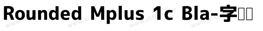 Rounded Mplus 1c Bla字体转换